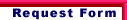 Request Form